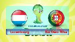 Luxembourg 1-2 Bồ Đào Nha (Highlight Vòng loại World Cup 2014-Khu vực châu Âu)
